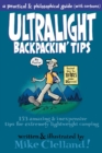 Image for Ultralight Backpackin&#39; Tips : 153 Amazing &amp; Inexpensive Tips For Extremely Lightweight Camping