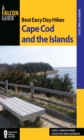Image for Best Easy Day Hikes Cape Cod and the Islands