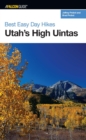 Image for Best Easy Day Hikes, Utah&#39;s High Uintas