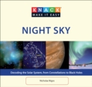 Image for Knack night sky: decoding the solar system, from constellations to black holes
