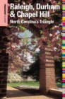 Image for Insiders&#39; Guide(R) to Raleigh, Durham &amp; Chapel Hill: North Carolina&#39;s Triangle