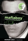 Image for Mafiaboy: A Portrait of the Hacker as a Young Man