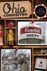 Image for Ohio Curiosities: Quirky Characters, Roadside Oddities &amp; Other Offbeat Stuff