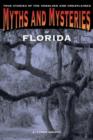 Image for Myths and Mysteries of Florida