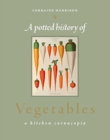 Image for A Potted History of Vegetables