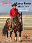Image for Ranch-Horse Versatility : A Winner&#39;s Guide to Successful Rides