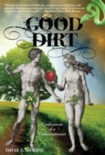 Image for Good Dirt : Confessions Of A Conservationist