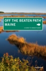Image for Maine Off the Beaten Path(R): A Guide To Unique Places