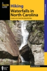 Image for Hiking waterfalls in North Carolina: a guide to the state&#39;s best waterfall hikes