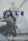 Image for August gale: a father and daughter&#39;s journey into the storm