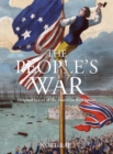 Image for The people&#39;s war: original voices of the American Revolution