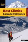 Image for Best Climbs Cascade Volcanoes