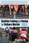Image for Duathlon Training and Racing for Ordinary Mortals (R) : Getting Started And Staying With It