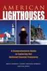 Image for American Lighthouses : A Comprehensive Guide To Exploring Our National Coastal Treasures