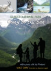 Image for Glacier National Park: Going to the Sun