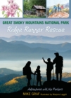 Image for Great Smoky Mountains National Park: Ridge Runner Rescue