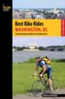 Image for Best Bike Rides Washington, DC : Great Recreational Rides in the Metro Area