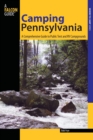 Image for Camping Pennsylvania : A Comprehensive Guide To Public Tent And RV Campgrounds