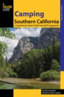 Image for Camping Southern California : A Comprehensive Guide To Public Tent And Rv Campgrounds
