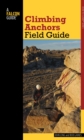Image for Climbing Anchors Field Guide