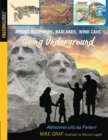 Image for Mount Rushmore, Badlands, Wind Cave: Going Underground