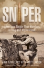 Image for Sniper: American single-shot warriors in Iraq and Afghanistan
