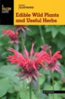 Image for Basic Illustrated Edible Wild Plants and Useful Herbs
