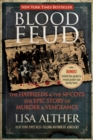 Image for Blood Feud: The Hatfields and the McCoys: The Epic Story of Murder and Vengeance