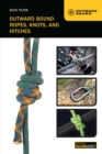 Image for Outward Bound ropes, knots, and hitches