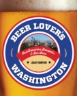 Image for Beer Lover&#39;s Washington