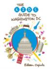 Image for Kid&#39;s Guide to Washington, DC