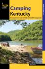 Image for Camping Kentucky  : a comprehensive guide to public tent and RV campgrounds