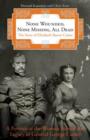 Image for None Wounded, None Missing, All Dead : The Story Of Elizabeth Bacon Custer