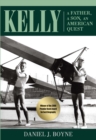 Image for Kelly: A Father, A Son, An American Quest