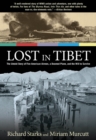 Image for Lost in Tibet: The Untold Story Of Five American Airmen, A Doomed Plane, And The Will To Survive