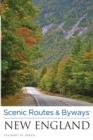 Image for Scenic Routes &amp; Byways New England