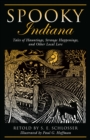 Image for Spooky Indiana: tales of hauntings, strange happenings, and other local lore