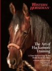 Image for Art of Hackamore Training: A Time-Honored Step In The Bridle-Horse Tradition