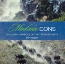 Image for Montana icons: 50 classic symbols of the Treasure State