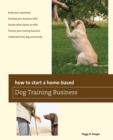 Image for How to start a home-based dog training business