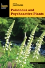 Image for Basic Illustrated Poisonous and Psychoactive Plants
