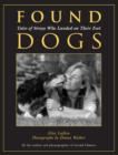 Image for Found dogs: tales of strays who landed on their feet