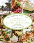 Image for Florida Keys &amp; Key West chef&#39;s table  : extraordinary recipes from the Conch Republic