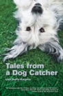 Image for Tales from a dog catcher