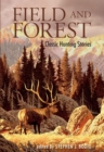 Image for Field and forest: classic hunting stories