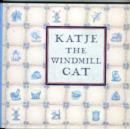 Image for Katjie the Windmill Cat