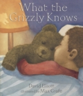 Image for What the Grizzly Knows
