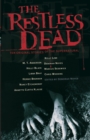 Image for The Restless Dead : Ten Original Stories of the Supernatural