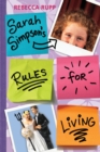 Image for Sarah Simpson&#39;s rules for Living