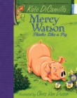 Image for Mercy Watson Thinks Like a Pig